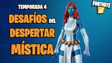 Fortnite Temporada 4: gu&iacute;a de desaf&iacute;os del Despertar de M&iacute;stica