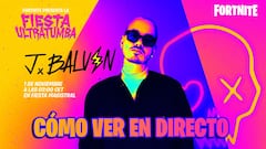 Concierto de J Balvin en Fortnite: hora y dónde ver online su nueva canción en Fiesta Ultratumba
