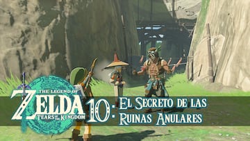 the legend of zelda tears of the kingdom nintendo switch guia el secreto de las ruinas anulares