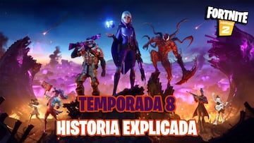 Fortnite Cap&iacute;tulo 2: toda la historia explicada (actualizado Temporada 8)