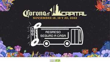 Corona Capital 2022: rutas y horarios de transporte de regreso a casa