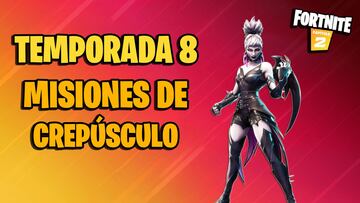 Misiones de Crepúsculo en Fortnite Temporada 8; cómo completarlas y sus recompensas