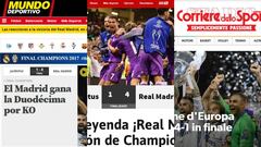 Así reaccionaron los medios a la Duodécima orejona del Madrid