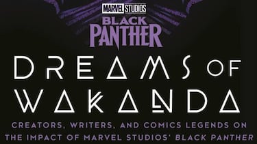 Black Panter: Dreams of Wakanda, fecha del lanzamiento del libro sobre Black Panter