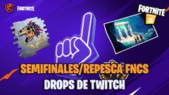 FNCS Temporada 6 de Fortnite, Semifinales y fase de repesca: fechas, horarios y cómo conseguir drops de Twitch