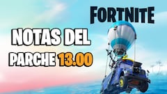 Fortnite - Notas del parche 13.00: cambios y novedades