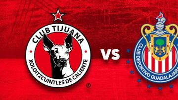 Cómo y dónde ver el Xolos de Tijuana vs Chivas: horarios y TV