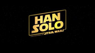 Primer tráiler de Han Solo: Una Historia de Star Wars