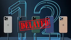 Es oficial: El iPhone 12 se retrasa varias semanas según Apple