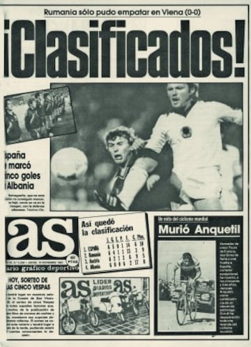 Esta fue la portada de AS después de lograr la clasificación para la Eurocopa de 1988 ante Albania. España tenía que ganar en Sevilla por siete goles más de lo que lo hiciesen lo rumanos (España y Rumanía eran los dos primeros del grupo para la clasificación). Con el 12-1 a Malta en el recuerdo, al final bastaron cinco porque Rumanía empató a cero en Austria. España sufrió, pero estaría en la fase final. 