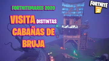 ¿Dónde están las cabañas de brujas en Fortnite? Desafíos Fortnimares 2020