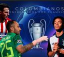 Los colombianos que se enfrentarán en Champions