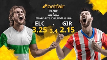 Elche CF vs. Girona FC: horario, TV, estadísticas, cuadro y pronósticos