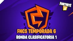 FNCS Temporada 6 de Fortnite: fechas y horarios de la Clasificatoria 1