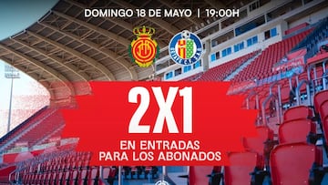 Cartel de la campaña del RCD Mallorca para llenar Son Moix contra el Getafe.