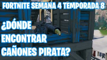 Fortnite Battle Royale - Desaf&iacute;o de la Semana 4 de la Temporada 8: L&aacute;nzate y atraviesa estructuras con un ca&ntilde;&oacute;n pirata