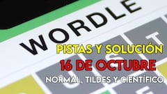 Wordle en español, científico y tildes para el reto de hoy 16 de octubre: pistas y solución
