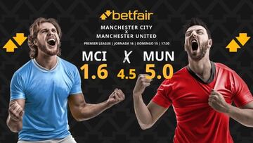Manchester City vs. Manchester United: horario, TV, pronósticos, estadísticas y clasificación