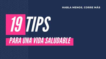 19 Tips para una vida saludable