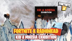Fortnite x Radiohead: cómo ganar recompensas gratis con KID A MNESIA EXHIBITION