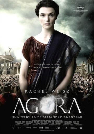 Dirigida por Alejandro Amenábar y estrenada en 2009. Cuenta la historia de la brillante astrónoma Hypatia (Rachel Weisz), filósofa y atea de la antigua Alejandría. 