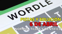 Wordle en español, científico y tildes para el reto de hoy 6 de abril: pistas y solución