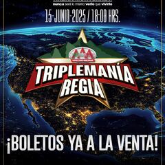 Triplemanía Regia, el próximo magno evento de Triple A