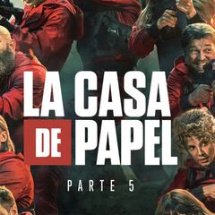 La casa de papel: a qué hora es y cuándo se estrena la temporada 5 en Netflix México