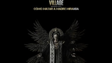 Cómo derrotar a Madre Miranda en Resident Evil 8 Village