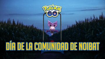 Día de la Comunidad de Noibat en Pokémon GO: fecha, horarios, y cómo participar