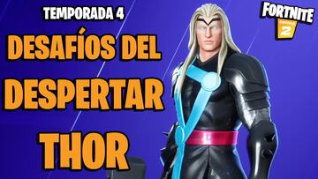 Fortnite Temporada 4: gu&iacute;a de desaf&iacute;os del Despertar de Thor