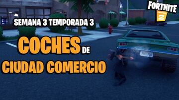 Desaf&iacute;o de Fortnite: &iquest;d&oacute;nde est&aacute;n los coches de Ciudad Comercio?