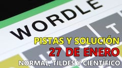 Wordle en español, científico y tildes para el reto de hoy 27 de enero: pistas y solución