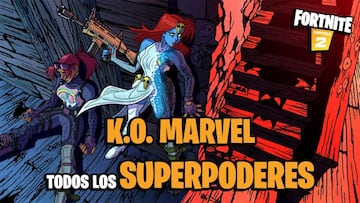 K.O. Marvel en Fortnite: todos los superpoderes y c&oacute;mo usarlos