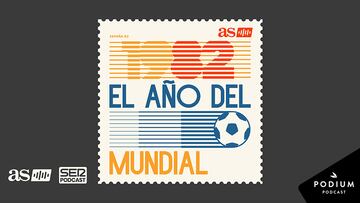 Carátula de '1982, el año del Mundial', un podcast de AS Audio en colaboración con Podium Podcast y Cadena SER.