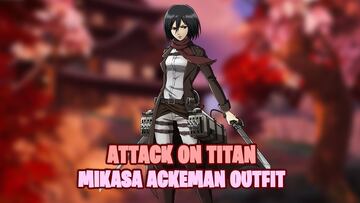 Attack on Titan’s Mikasa Ackerman is coming to Fortnite as a new outfit