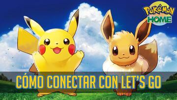 Cómo conectar Pokémon HOME con Pokémon Let's Go Eevee y Pokémon Let's Go Pikachu