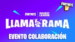 Fortnite y Rocket League presentan Llama-Rama: evento de colaboraci&oacute;n