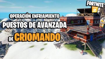 ¿Dónde están los puestos de avanzada de Criomando en Fortnite Temporada 5?