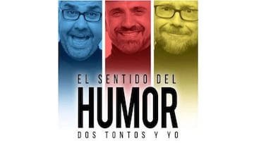 Uno de los espectáculos cómicos del momento es 'El sentido del humor - dos tontos y yo'