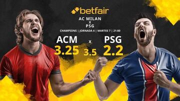 AC Milán vs. París Saint-Germain: horario, TV, estadísticas, clasificación y pronósticos