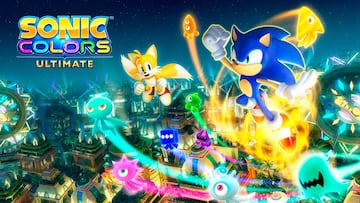 Sonic Colors: Ultimate, impresiones: el regreso del legendario erizo azul