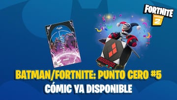 Cómic Batman x Fortnite: Punto Cero 5 ya disponible; dónde comprar y cómo canjear el código