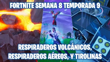 Fortnite Battle Royale - Desaf&iacute;o de la Semana 8 de la Temporada 9: usa un respiradero volc&aacute;nico, un respiradero a&eacute;reo y una tirolina en una misma partida