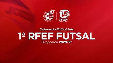 Primera RFEF Futsal 2020-21: calendario, fechas y partidos