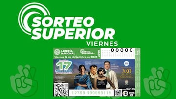 Sorteo Superior 2790: resultados y números premiados | 15 de diciembre 2023