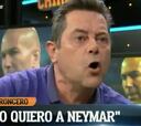 Roncero, desgañitado, razonando por qué no quiere a Neymar