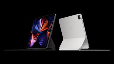 Nuevo iPad Pro 2021: precio y características de la tableta más potente de Apple
