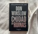 El aclamado autor Don Winslow pone fin a su carrera con una de sus novelas más trepidantes: ‘Ciudad en ruinas’