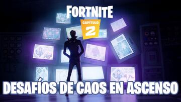 Fortnite Cap&iacute;tulo 2 - Temporada 1: gu&iacute;a de desaf&iacute;os de Caos en Ascenso
 